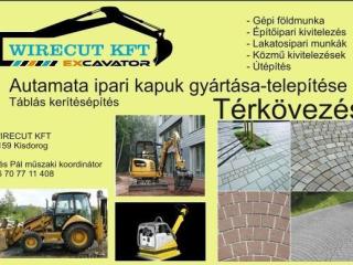 Csarnoképítés, közmű kialakítás, térkövezés, útépítés.